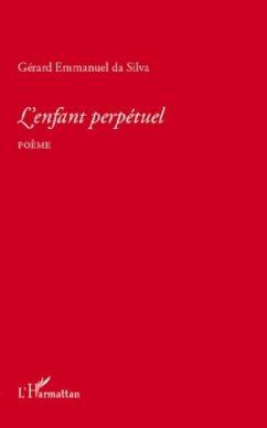 Enfant perpetuel L' (eBook, PDF) - Gerard Emmanuel Da Silva