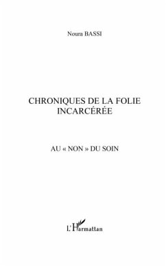 Chroniques de la folie incarceree (eBook, PDF) Chroniques de la folie incarceree (eBook, PDF)