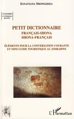 Petit dictionnaire francais-Shona Shona (eBook, ePUB) - Ignatiana Shongedza, Ignatiana Shongedza