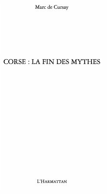 Corse : la fin des mythes (eBook, ePUB) - Marc De Cursay
