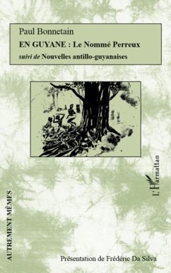 En Guyane : Le Nomme Perreux (eBook, PDF)