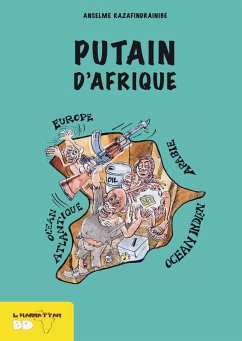 Putain d'Afrique (eBook, ePUB) - Anselme Razafindrainibe, Anselme Razafindrainibe