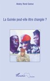 Guinee peut-elle etre changee? La (eBook, ePUB)