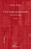 C'est l'ange qui poignarde - scenes de la vie gay - roman (eBook, ePUB)