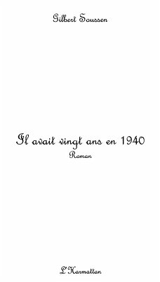 Cover Il avait 20 ans en 1940 - roman (eBook, ePUB)