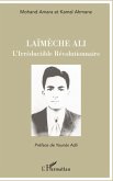 LaImEche ali - l'irreductible revolutionnaire (eBook, ePUB)