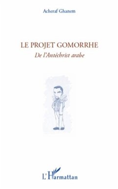Cover Le projet gomorrhe - de l'antechrist ara (eBook, PDF)