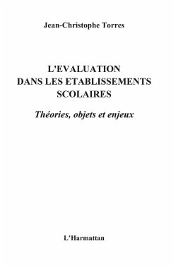 L'evaluation dans les etablissements scolaires - theories, o (eBook, ePUB)