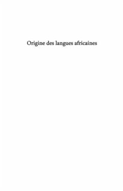 Origine des langues africaines (eBook, PDF) Origine des langues africaines (eBook, PDF)