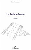 Belle nevrose La (eBook, ePUB)