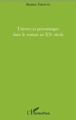 Univers et personnages dans leroman ... (eBook, PDF)