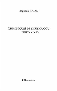 Chronique de koudougou burkinafaso (eBook, ePUB) - Jouan Stephanie