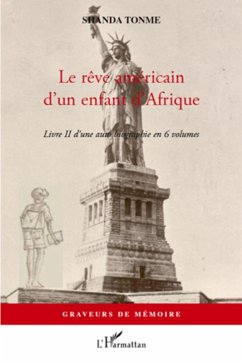 Le rEve americain d'un enfant d'afrique - livre ii d'une aut (eBook, ePUB) - Christine Cambra, Christine Cambra
