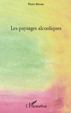 Paysages alcooliques Les (eBook, PDF)