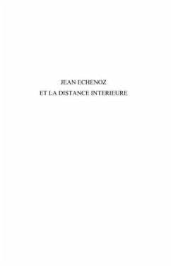 Jean echenoz et la distance interieure (eBook, PDF)