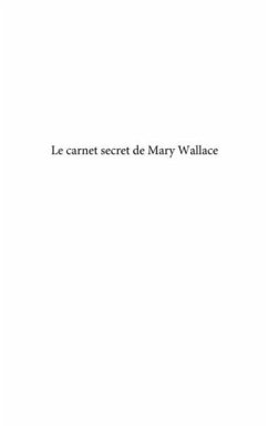 Le carnet secret de Mary Wallace (eBook, PDF)