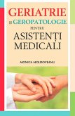 Geriatrie ¿i geropatologie pentru asisten¿i medicali (eBook, ePUB)