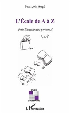 Ecole de A a Z L' (eBook, PDF) - Francois Auge