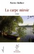 La carpe miroir - roman (eBook, ePUB) - Bild 1