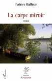 La carpe miroir - roman (eBook, ePUB)
