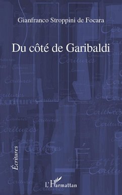 Du cote de Garibaldi (eBook, ePUB) Du cote de Garibaldi (eBook, ePUB)