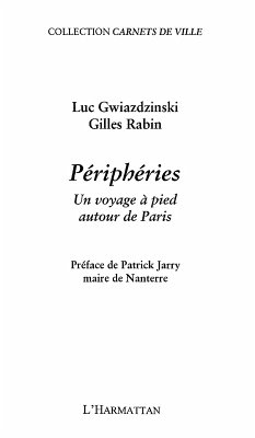 Peripheries un voyage a pied autour de p (eBook, ePUB)
