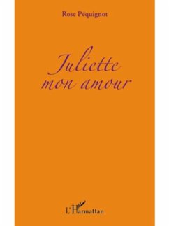 Juliette mon amour (eBook, PDF)