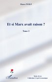 Et si Marx avait raison ? 2 (eBook, ePUB)