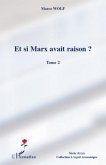 Et si Marx avait raison ? 2 (eBook, ePUB) Et si Marx avait raison ? 2 (eBook, ePUB)