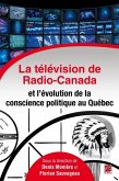 La television de Radio-Canada et l'evolution de la conscienc (eBook, PDF)