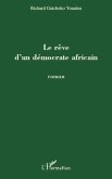 Reve d'un democrate africain Le (eBook, ePUB)
