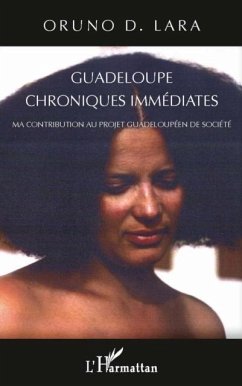 Guadeloupe chroniques immediates - ma co (eBook, PDF) - Oruno D. Lara