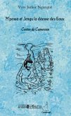 M'pessa et jengu la deesse des eaux - contes du cameroun (eBook, ePUB)