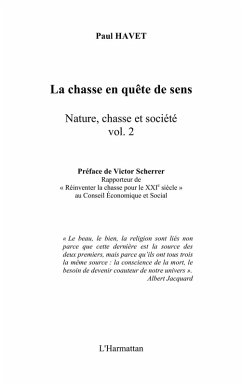 Chasse en quete de sens vol.2 (eBook, ePUB) Chasse en quete de sens vol.2 (eBook, ePUB)