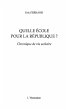 Quelle ecole pour la Republique ?... - Bild 1