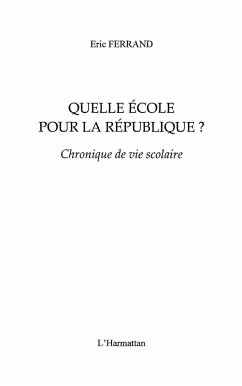 Quelle ecole pour la Republique ? (eBook, ePUB) - Eric Ferrand