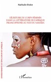 L'ecriture du corps feminin dans la litterature de l'afrique (eBook, ePUB)