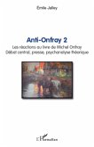Anti-onfray 2 - les reactions au livre de michel onfray - de (eBook, ePUB)