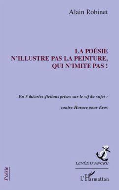 Cover La poesie n'illustre pas la peinture, qui n'imite pas ! - en (eBook, ePUB)