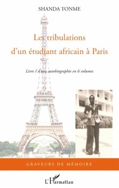 Les tribulations d'un etudiant africain A paris - livre i d' (eBook, ePUB) - Andre Brot, Andre Brot