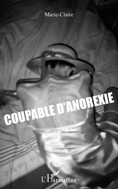 Coupable d'anorexie (eBook, ePUB)