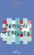 Regards metisses (eBook, ePUB) - Bild 1