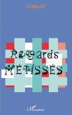 Regards metisses (eBook, ePUB)