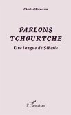 Parlons tchouktche - une langue de siberie (eBook, ePUB)