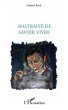 Maltraite de savoir vivre (eBook, ePUB) - Bild 1