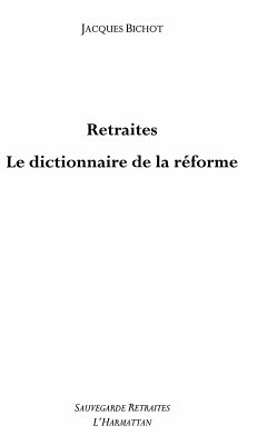Retraites, le dictionnaire dela reforme (eBook, ePUB)