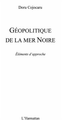 Geopolitique de la mer Noire (eBook, ePUB)