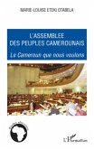 L'assemblee des peuples camerounais - le cameroun que nous v (eBook, ePUB)