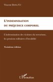 L'indemnisation du prejudice corporel - l'indemnisation des (eBook, ePUB)