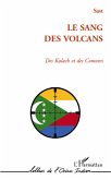 Sang des volcans des kalach etdes comor (eBook, ePUB) Sang des volcans des kalach etdes comor (eBook, ePUB)